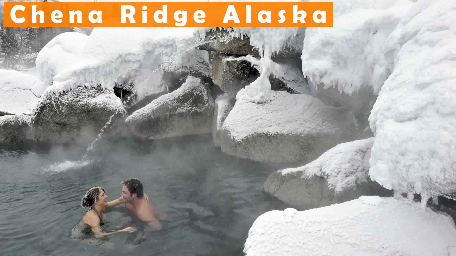 Chena Ridge Hot Springs Alaska